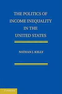 The Politics of Income Inequality in the United States