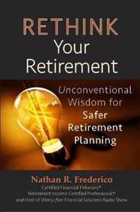 Rethink Your Retirement