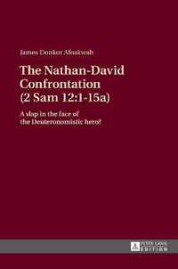 The Nathan-David Confrontation (2 Sam 12:1-15a)