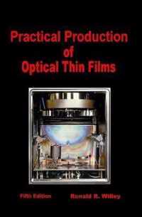 Practical Production of Optical Thin Films