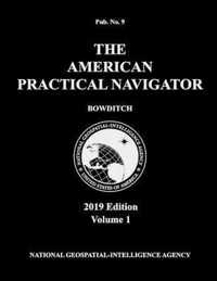 American Practical Navigator 'Bowditch' 2019 Volume 1