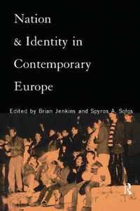 Nation and Identity in Contemporary Europe