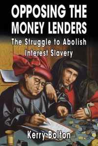 Opposing The Money Lenders