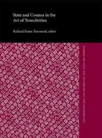 State and Cosmos in the Art of Tenochtitlan