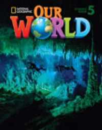 Our World 5 with Student's CD-ROM