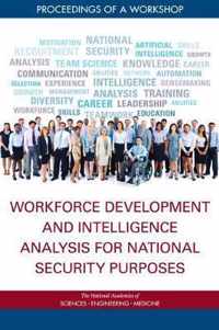 Workforce Development and Intelligence Analysis for National Security Purposes