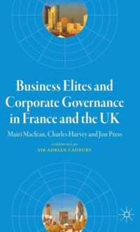 Business Elites and Corporate Governance in France and the UK