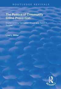 The Politics of Community Crime Prevention