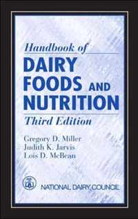 Handbook of Dairy Foods and Nutrition