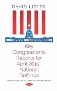 Key Congressional Reports for April 2019 -- National Defense