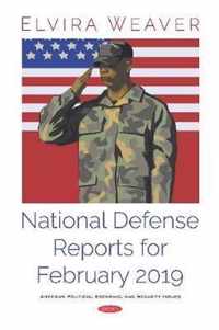 National Defense Reports for February 2019