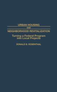 Urban Housing and Neighborhood Revitalization