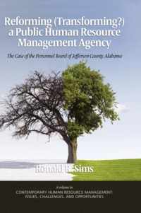 Reforming (Transforming?) A Public Human Resource Management Agency