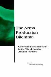 The Arms Production Dilemma