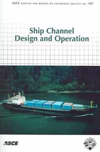 Ship Channel Design and Operation