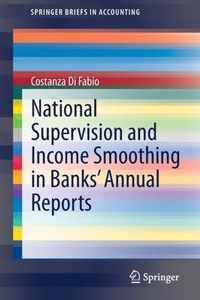 National Supervision and Income Smoothing in Banks Annual Reports