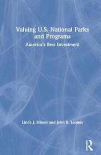 Valuing U.S. National Parks and Programs