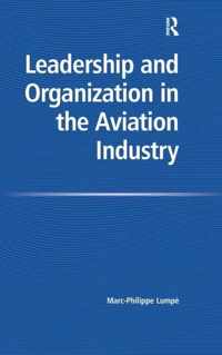 Leadership and Organization in the Aviation Industry