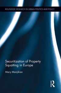 Securitization of Property Squatting in Europe