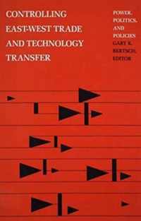 Controlling East-West Trade and Technology Transfer