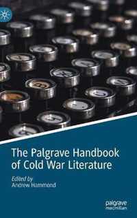 The Palgrave Handbook of Cold War Literature