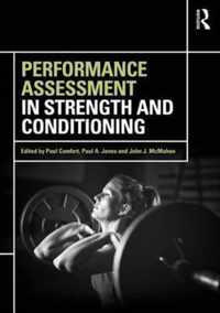 Performance Assessment in Strength and Conditioning