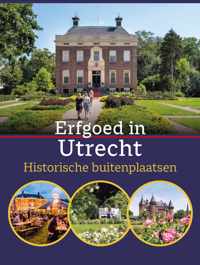 Erfgoed in Utrecht. Historische buitenplaatsen