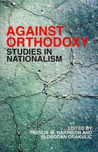 Against Orthodoxy