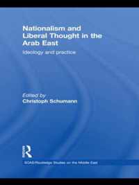 Nationalism and Liberal Thought in the Arab East