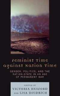 Feminist Time Against Nation Time