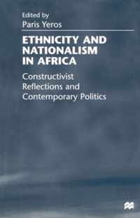 Ethnicity and Nationalism in Africa