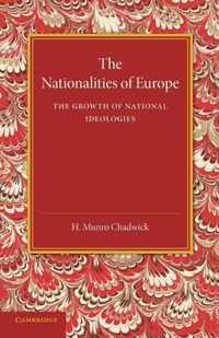 The Nationalities of Europe and the Growth of National Ideologies