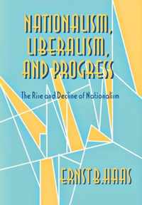 Nationalism, Liberalism, and Progress