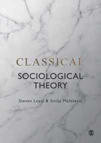 Classical Sociological Theory