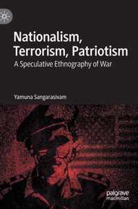 Nationalism, Terrorism, Patriotism