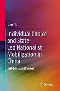 Individual Choice and State Led Nationalist Mobilization in China