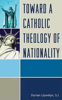 Toward a Catholic Theology of Nationality