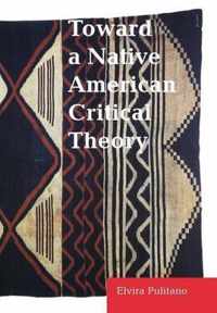 Toward a Native American Critical Theory