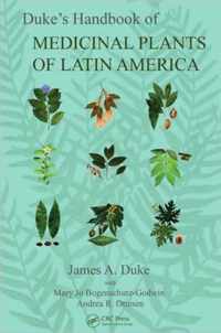 Duke's Handbook of Medicinal Plants of Latin America