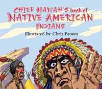 Chief Hawah's Book of Native American Indians