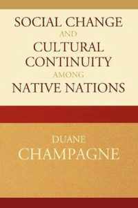 Social Change and Cultural Continuity among Native Nations