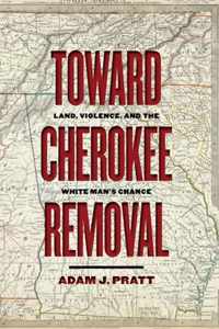 Toward Cherokee Removal