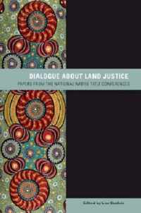 Dialogue About Land Justice