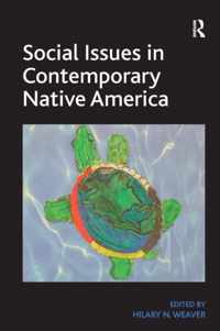 Social Issues in Contemporary Native America