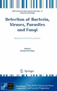 Detection of Bacteria, Viruses, Parasites and Fungi: Bioterrorism Prevention