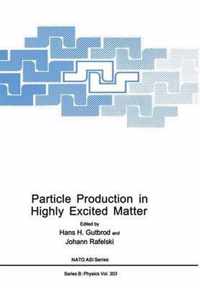 Particle Production in Highly Excited Matter