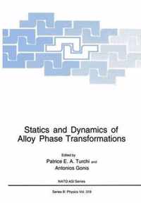 Statics and Dynamics of Alloy Phase Transformations