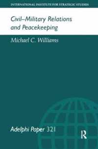 Civil-Military Relations and Peacekeeping