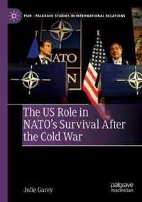 The US Role in NATO s Survival After the Cold War