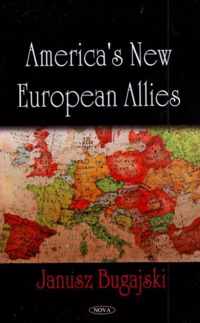 America's New European Allies